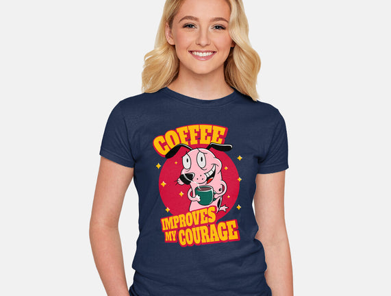Coffee Improves My Courage