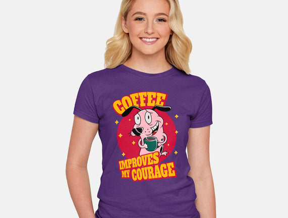 Coffee Improves My Courage