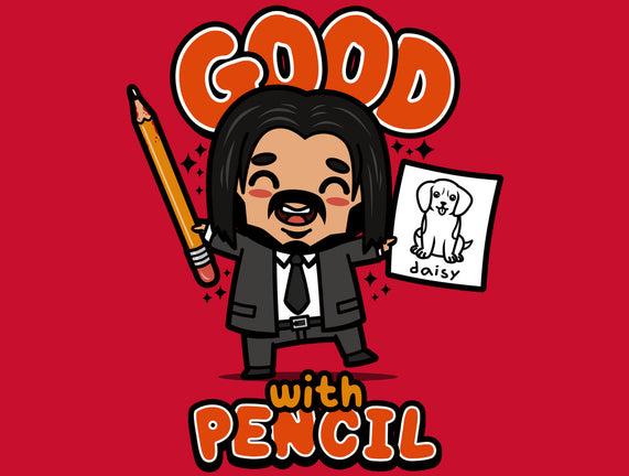 Good With Pencil