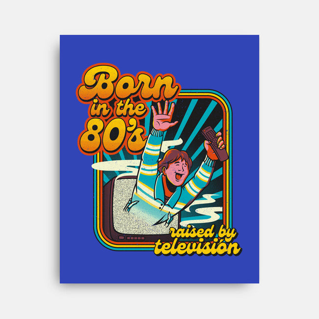 Raised By Television-none stretched canvas-tobefonseca