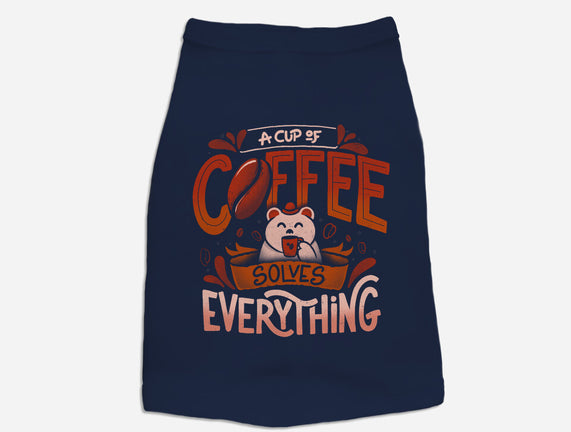 Coffee Solves Everything