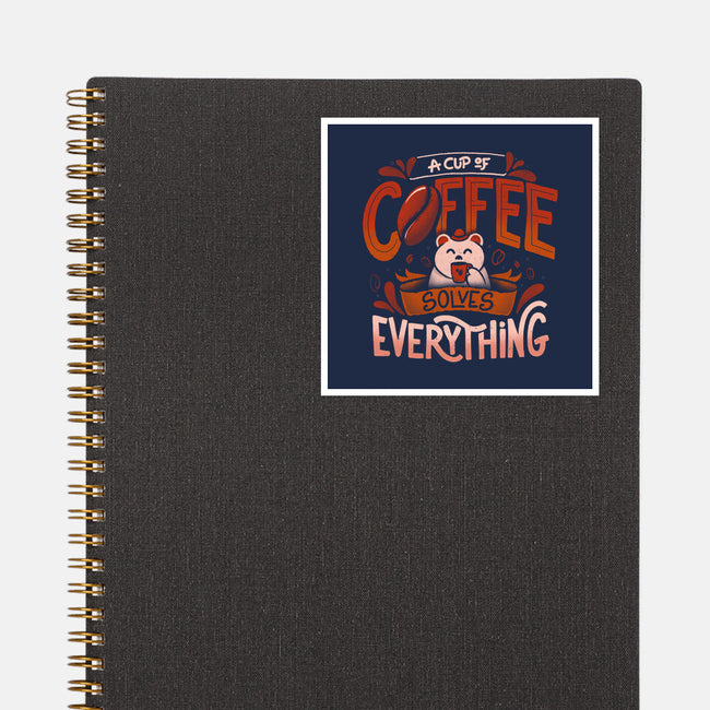 Coffee Solves Everything-none glossy sticker-eduely