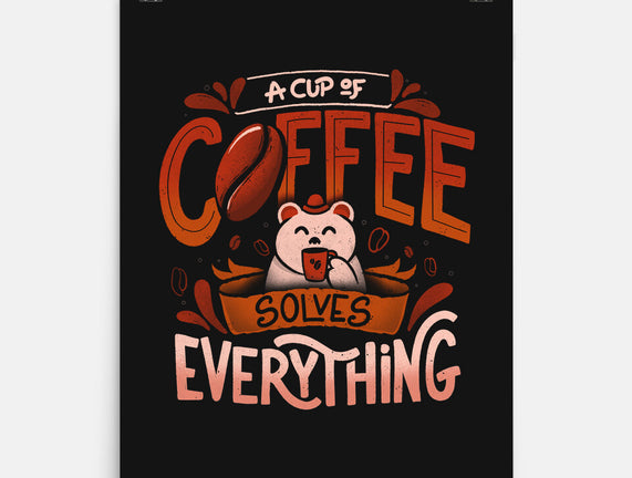 Coffee Solves Everything