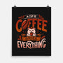 Coffee Solves Everything-none matte poster-eduely