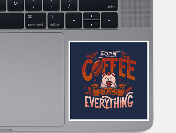 Coffee Solves Everything