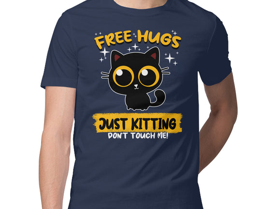 Free Hugs Just Kitting