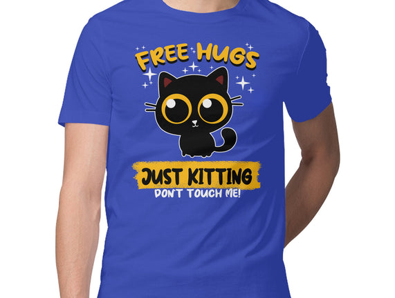 Free Hugs Just Kitting
