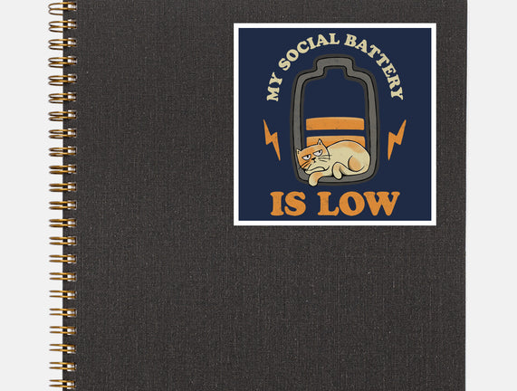 My Social Battery Is Low