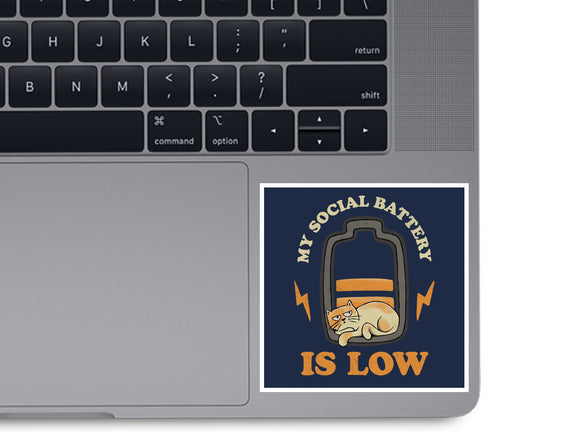 My Social Battery Is Low