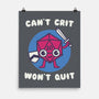 Can't Crit Won't Crit-none matte poster-Weird & Punderful