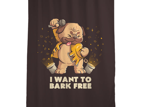 I Want To Bark Free
