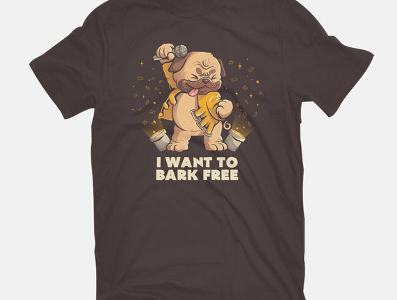 I Want To Bark Free