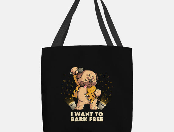 I Want To Bark Free
