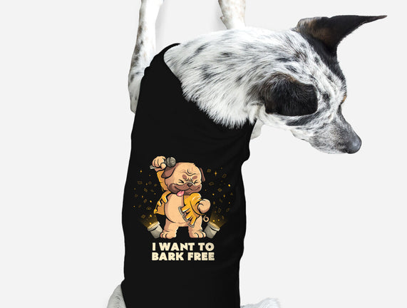 I Want To Bark Free