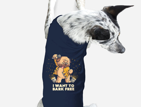 I Want To Bark Free