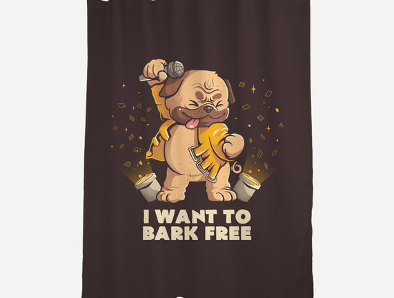 I Want To Bark Free