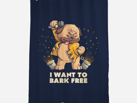 I Want To Bark Free