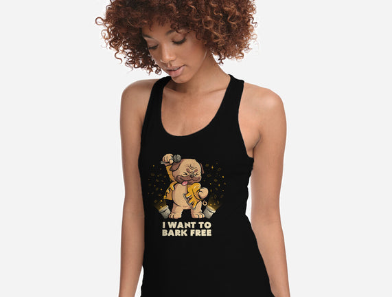 I Want To Bark Free