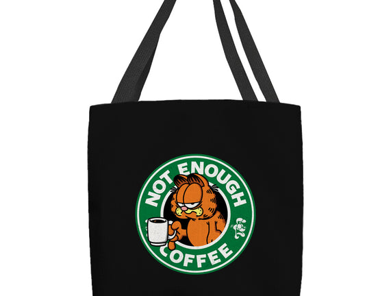 Not Enough Coffee
