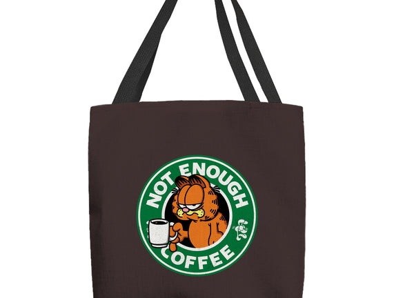 Not Enough Coffee