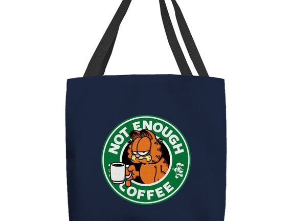 Not Enough Coffee