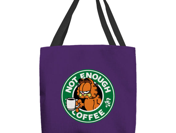 Not Enough Coffee