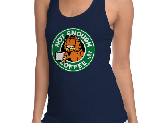 Not Enough Coffee