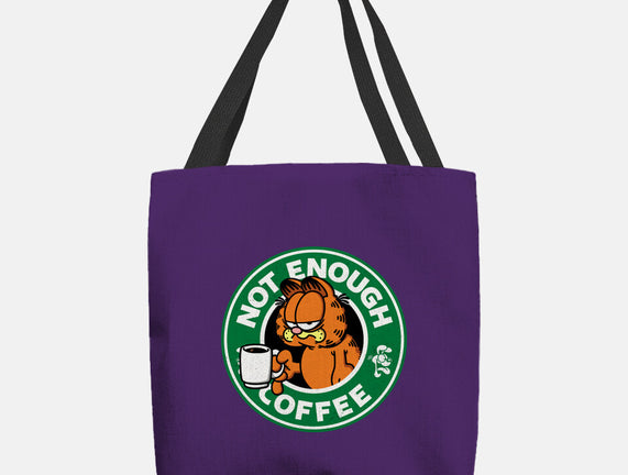 Not Enough Coffee