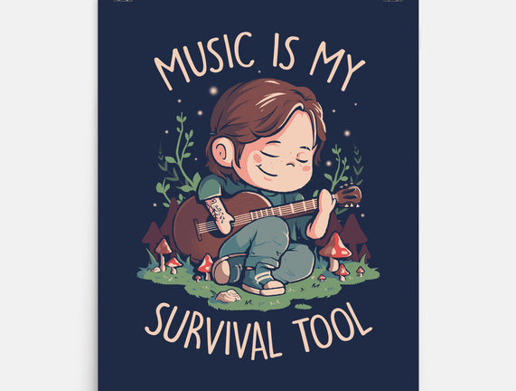 Music Is My Survival Tool