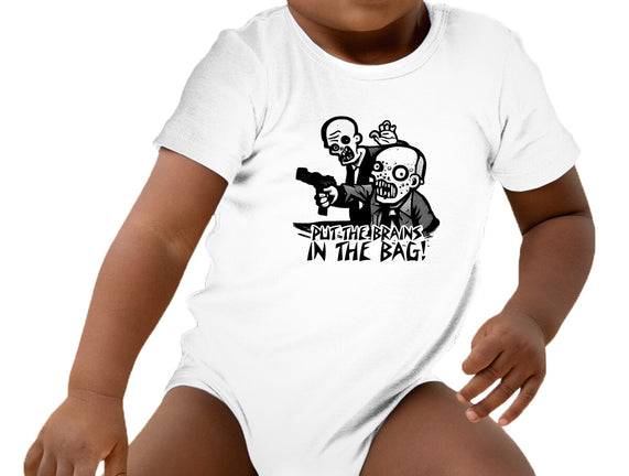 Put The Brains In The Bag