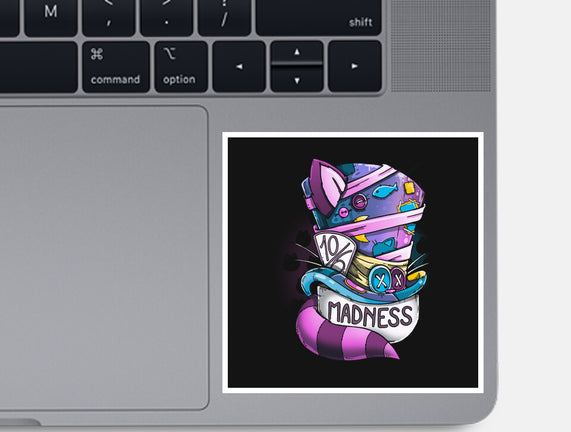 Madness