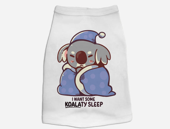 I Want Some Koalaty Sleep