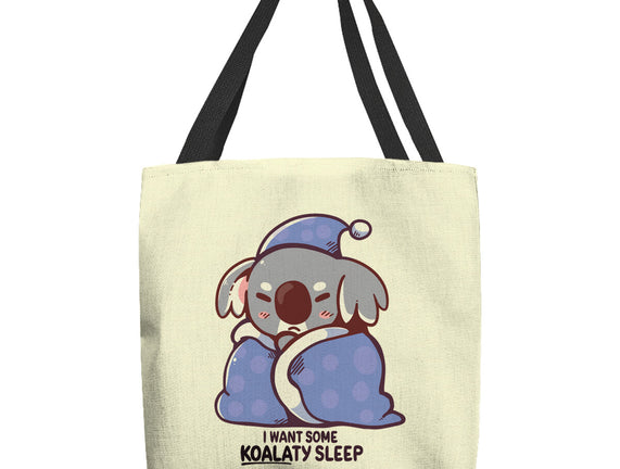 I Want Some Koalaty Sleep