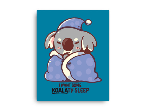 I Want Some Koalaty Sleep
