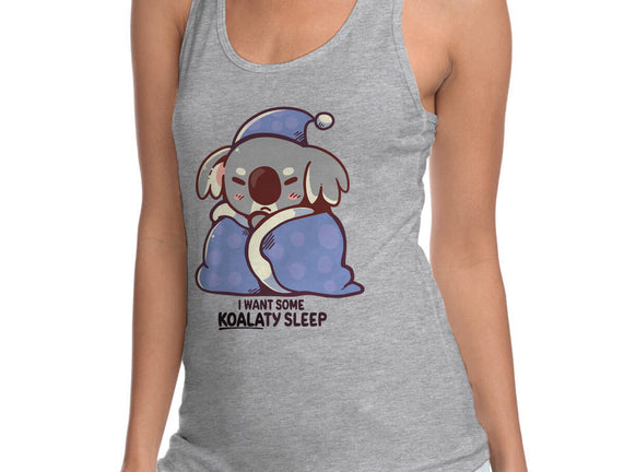 I Want Some Koalaty Sleep
