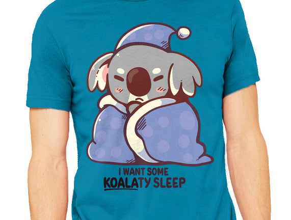 I Want Some Koalaty Sleep