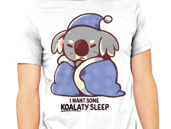 I Want Some Koalaty Sleep