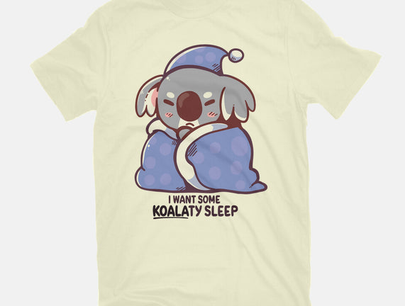 I Want Some Koalaty Sleep