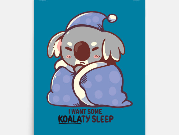 I Want Some Koalaty Sleep