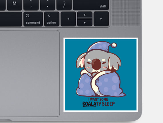 I Want Some Koalaty Sleep