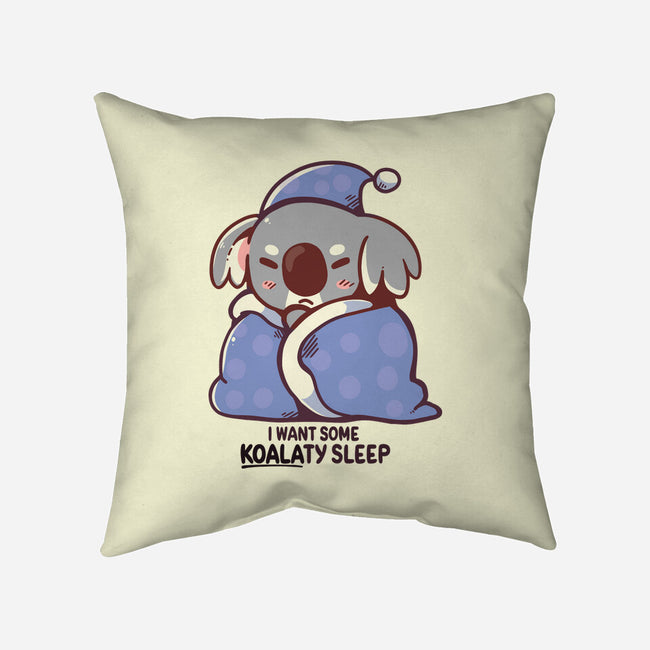 I Want Some Koalaty Sleep-none removable cover w insert throw pillow-TechraNova