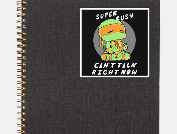 Super Busy