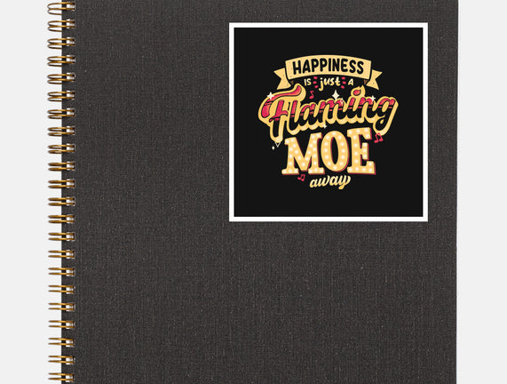 Just A Flaming Moe Away