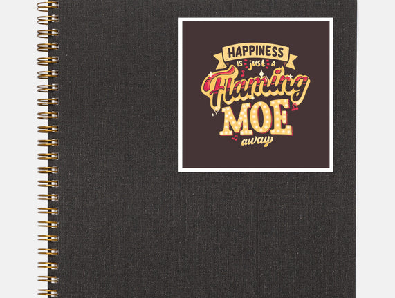 Just A Flaming Moe Away