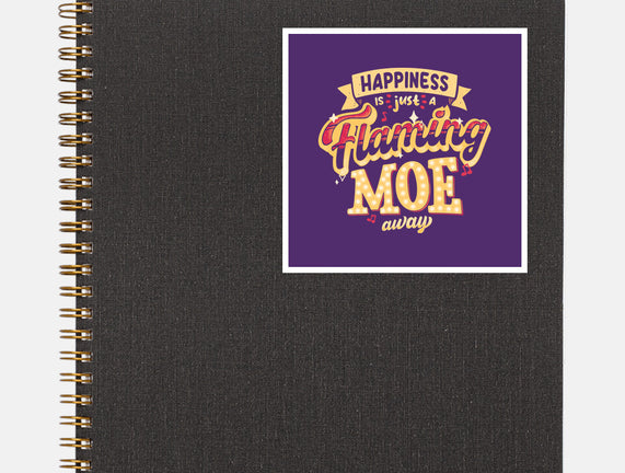 Just A Flaming Moe Away