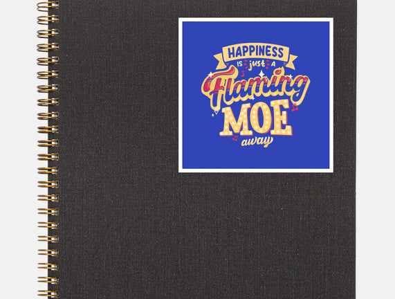 Just A Flaming Moe Away