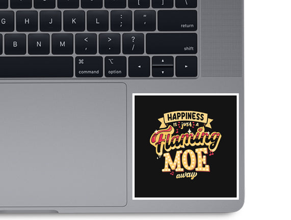 Just A Flaming Moe Away