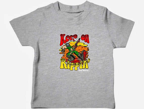 Keep On Rippin