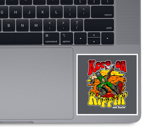 Keep On Rippin