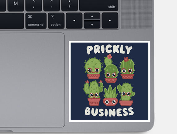 It's Prickly Business